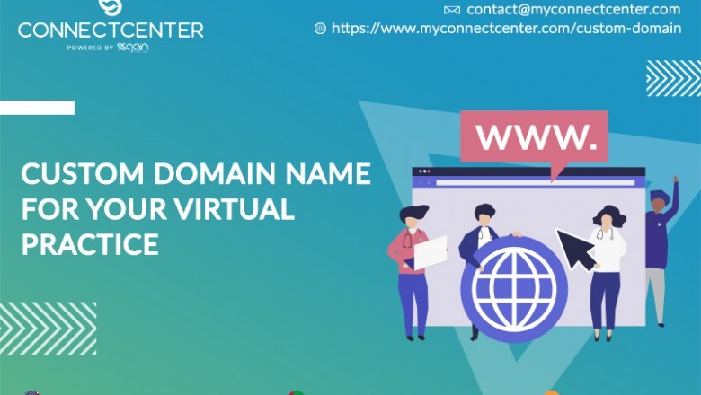 Get Custom Domain Name For Your Virtual Practice