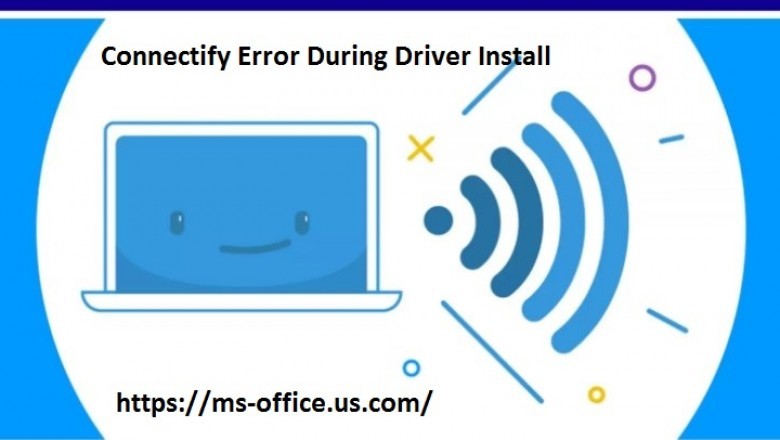 How Can I Resolve Connectify Error During Driver Install? – www.office.com/setup