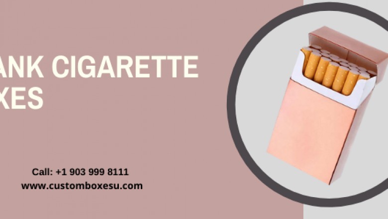 Order now custom blank cigarette boxes in customized shape and size