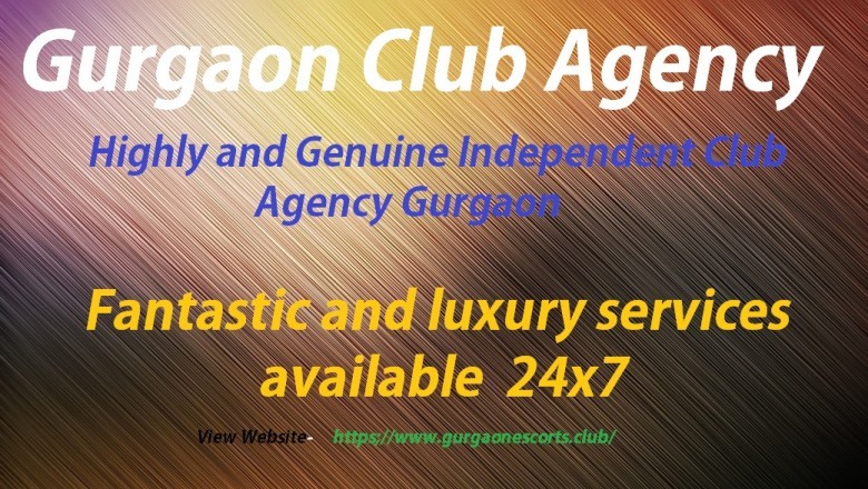 Gurgaon Club Agency Available Now