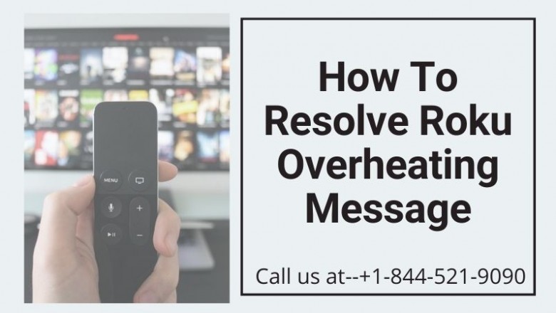 How To Resolve Roku Overheating Message