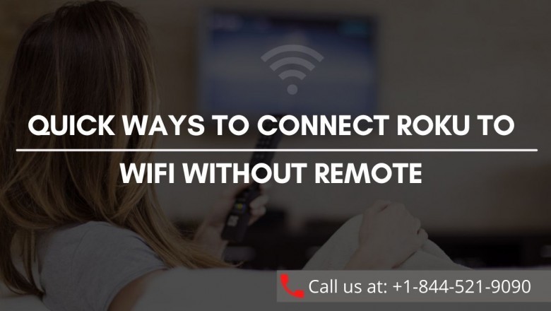 Quick ways to Connect Roku to WiFi Without Remote