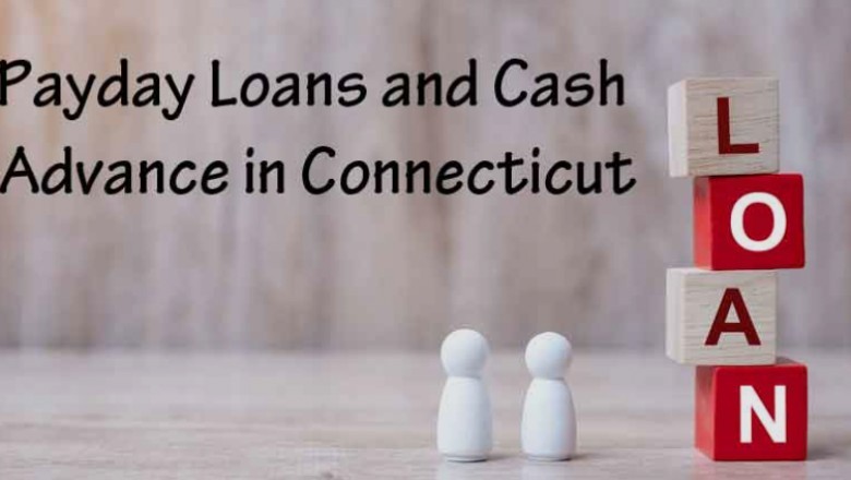 Connecticut Payday Loans-Bad Credit Cash Advance in CT 24/7
