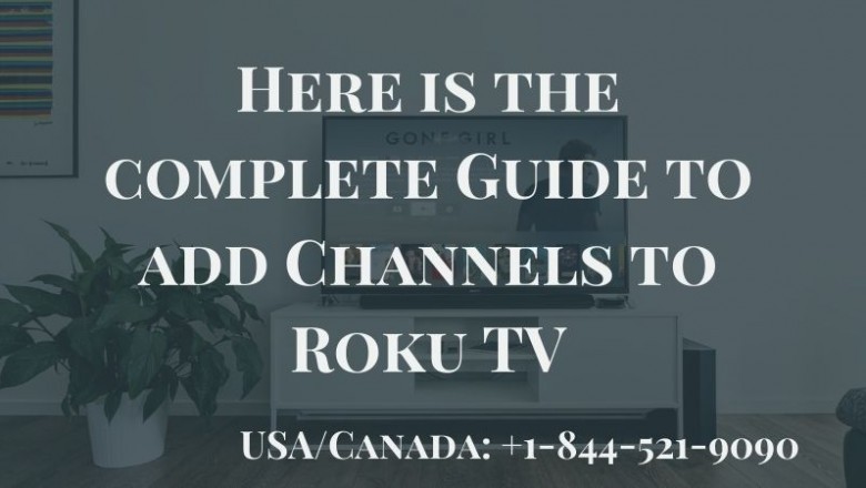 Here is the complete Guide to add Channels to Roku TV
