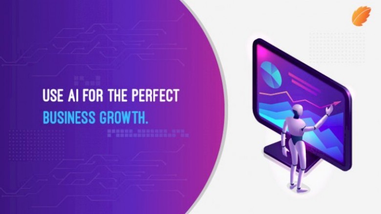 Use AI for the Perfect Business Growth