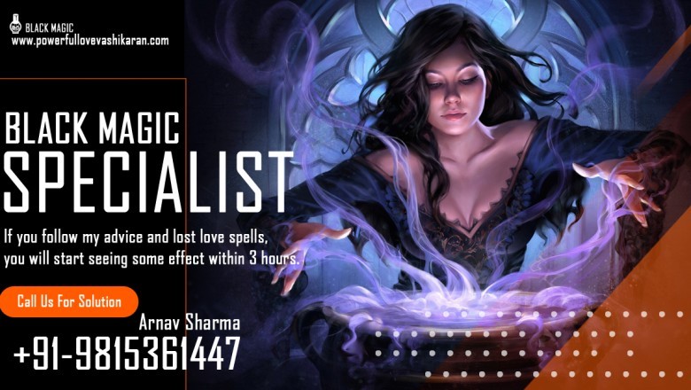 Black Magic Specialist | Call - +91-9815361447