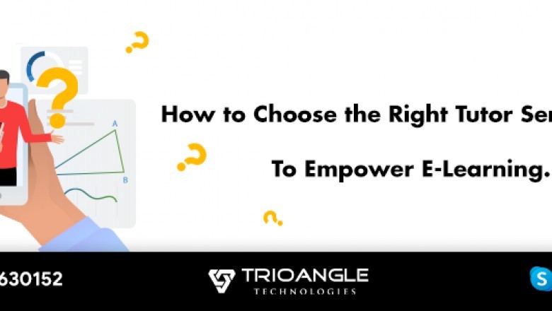 How To Choose The Right Tutor Service Script To Empower E-Learning?