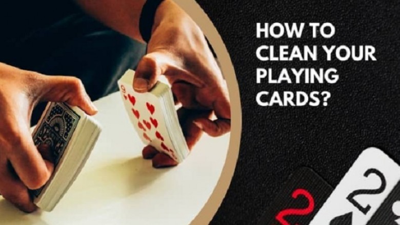 How To Clean Playing Cards?
