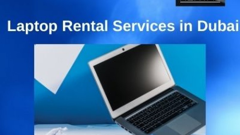 When to Opt for Laptop Rental Service in Dubai?