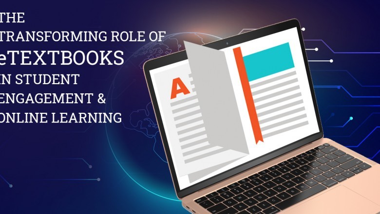 Top 5 Benefits of Utilizing eTextbooks for Student Engagement