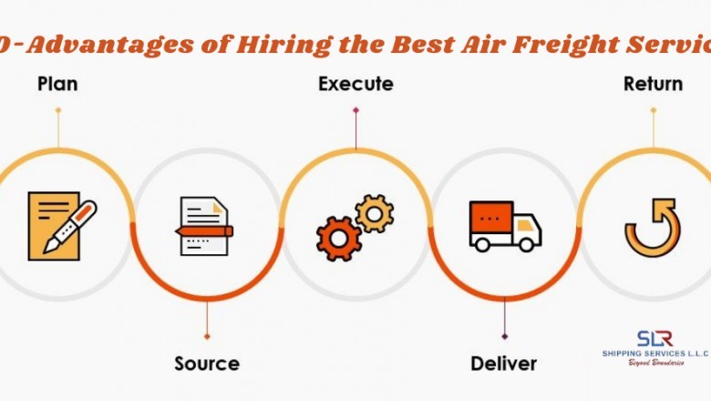 10 Advantages of hiring the Best Air Freight Service