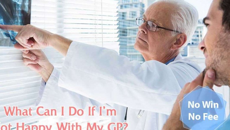 What Can I Do If I’m Not Happy With My GP?