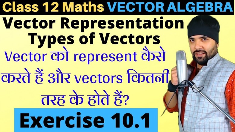 NCERT Solutions of Exercise 10.1 Vector Algebra Class 12 Maths IIT JEE Mains