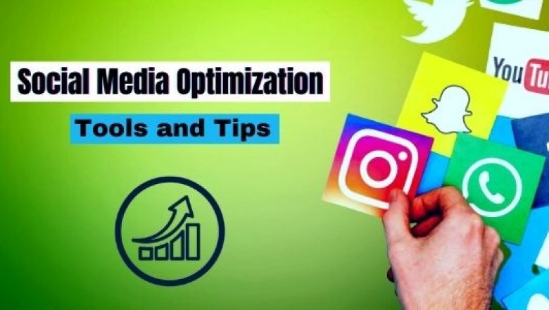 Social Media Optimization Tools and Tips