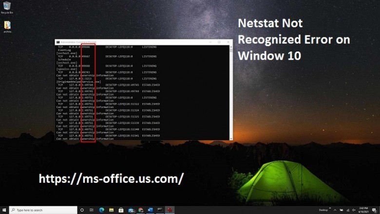 How You Can If Netstat Not Recognized Error on Window 10? - www.office.com/setup