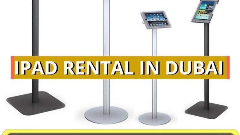 Scope of the Usability of Services iPad Hire in Dubai