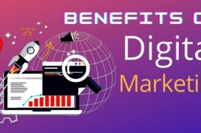Benefits Of Digital Marketing for your Business