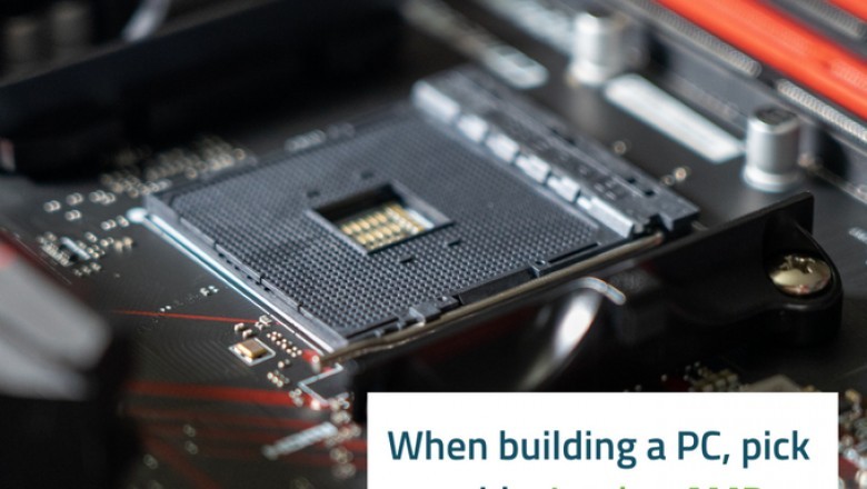 When building a PC pick a side: Intel or AMD