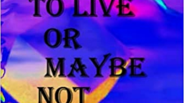 To Live Or Maybe Not: Then There is Now