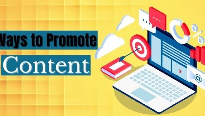 Simple Ways to Promote Content for More Views