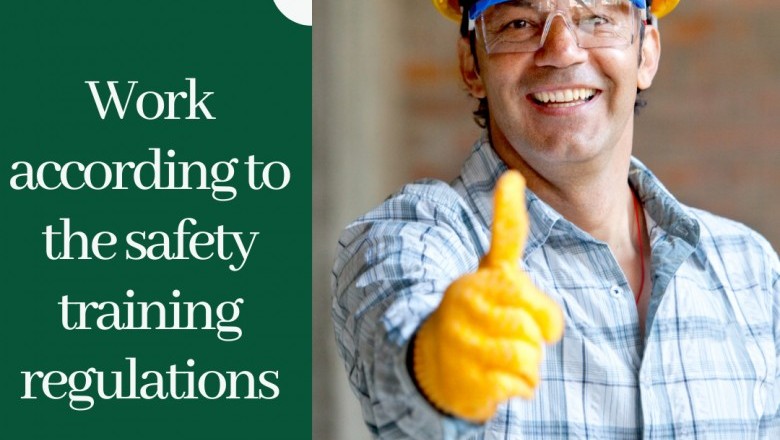 Work according to the safety training regulations