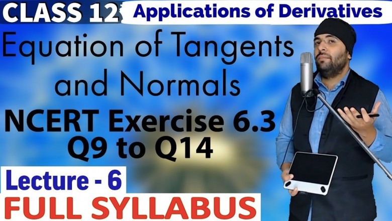 NCERT Exercise 6.3 Applications of Derivatives Class 12 Maths IIT JEE Mains