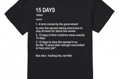 15 Days to Slow the Spread T Shirt