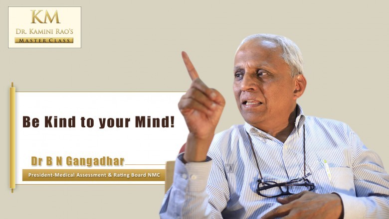 Know about Dr. B N Gangadhar in Dr. Kamini Rao’s Master Class.