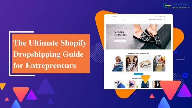The Ultimate Shopify Dropshipping Guide For Entrepreneurs