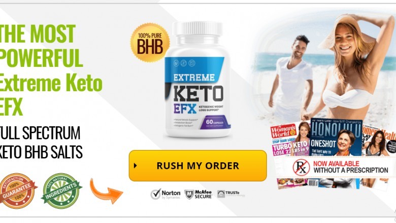 Extreme Keto EFX (Australia & UK) - Reviews, Benefits & Side Effects!