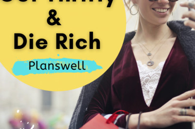 Planswell - Get Thrifty & Die Rich
