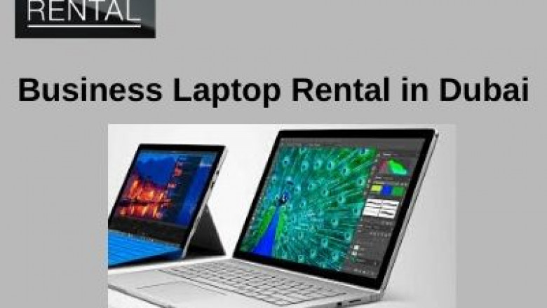 What are the Benefits of Laptop Rental for your Business in Dubai?