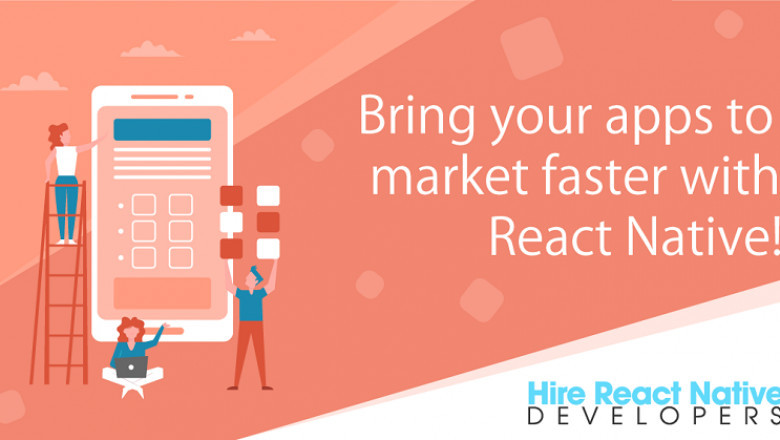 Bring your apps to market faster with React Native