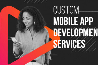 Custom Mobile App Development Services