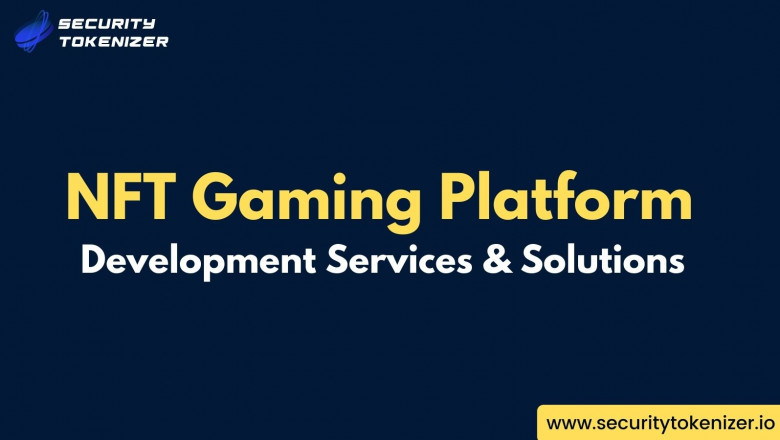 NFT Gaming Platform Development - Security Tokenizer