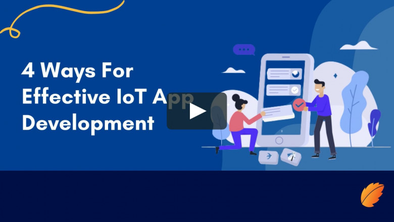 4 Ways For Effective IoT App Development.mp4