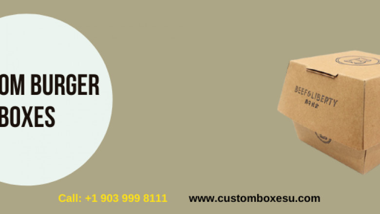 Custom Burger Boxes in Unique Style and Shape in USA
