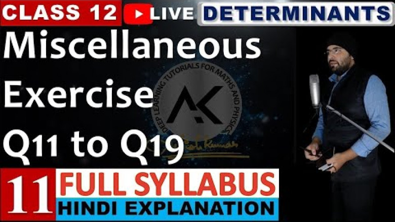 Miscellaneous Exercise of Determinants Class 12 Maths IIT JEE
