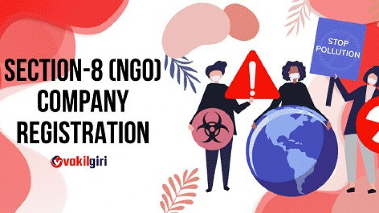 Section 8 Company Registration Online in India | NGO Process