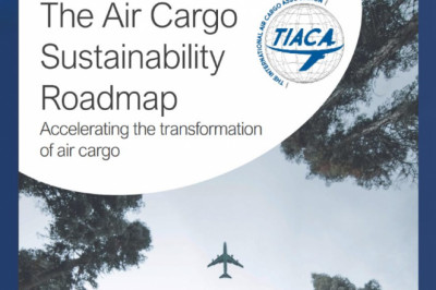 TIACA announces sustainability roadmap for air cargo industry