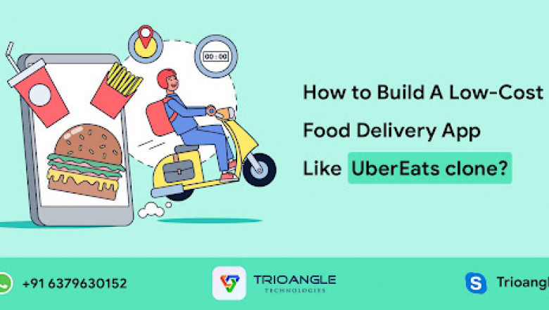 How to Build A Low-Cost Food Delivery App Like UberEats clone?