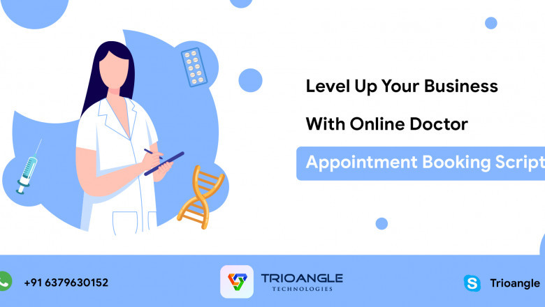 Level Up Your Business With Online Doctor Appointment Booking Script