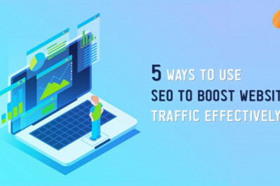 5 Ways To Use SEO To Boost Website Traffic Effectively