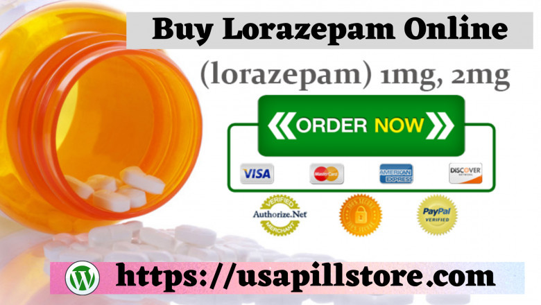 Buy Lorazepam Online No Prescription in USA | USA PILL STORE