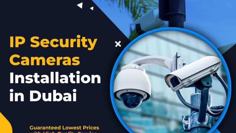 Looking for IP Security Cameras for Commercial Places in Dubai
