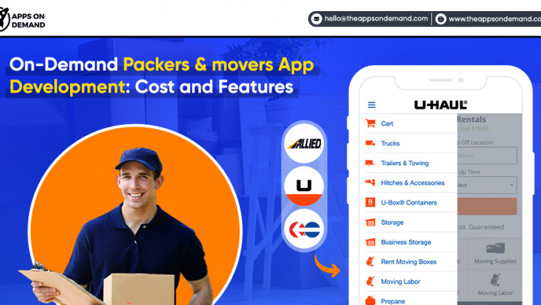 On-Demand Packers & movers App Development: Cost and Features