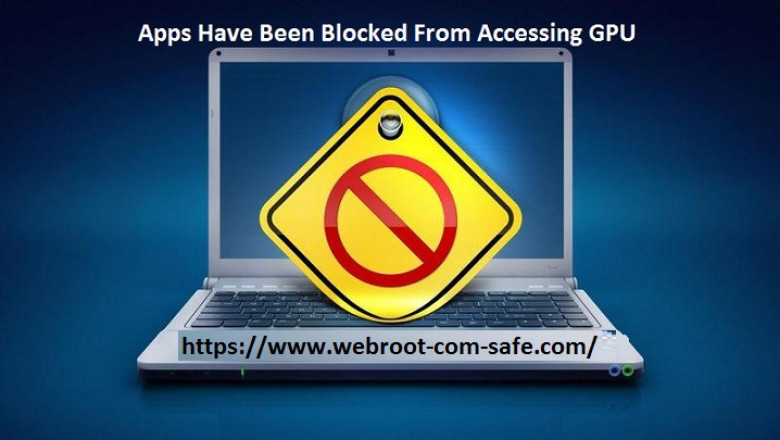 If Apps Have Been Blocked From Accessing GPU! How to Fix it?