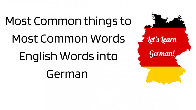 20 Most Common Words English Words into German