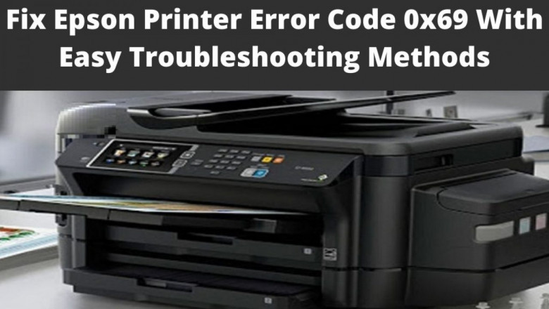 How to Fix Epson Printer Error Code 0x69