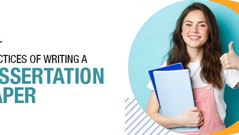 Best practices of writing a dissertation paper